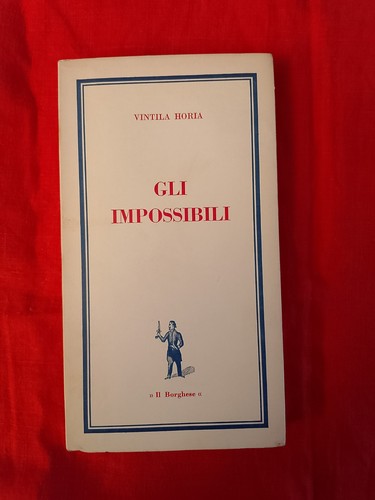 Horia gli impossibili - gli,
