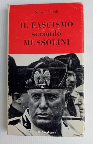 Fascismo secondo mussolini - il,