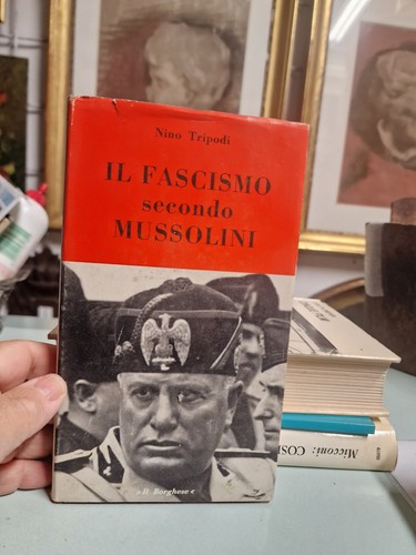 Fascismo secondo mussolini - il,